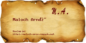 Maloch Arnó névjegykártya